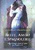 Beffe, amori e spagnolerie
