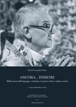 Ancora… insieme – Riflessioni sull’impegno cristiano in parrocchia e nella società