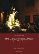Maria del Monte Carmelo – Signora delle nostre case – Preghiere
