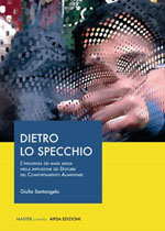 Dietro lo specchio – L’influenza dei mass media nella diffusione dei Disturbi del Comportamento Alimentare