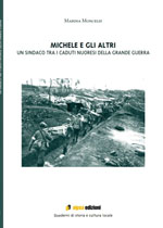 Michele e gli altri – Un sindaco tra i caduti nuoresi della Grande Guerra