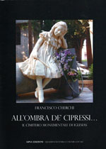 All’ombra de’ cipressi – 2ª Ristampa – Il cimitero monumentale di Iglesias