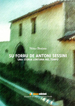 Su Forru de Antoni Sessini. Una storia lontana nel tempo